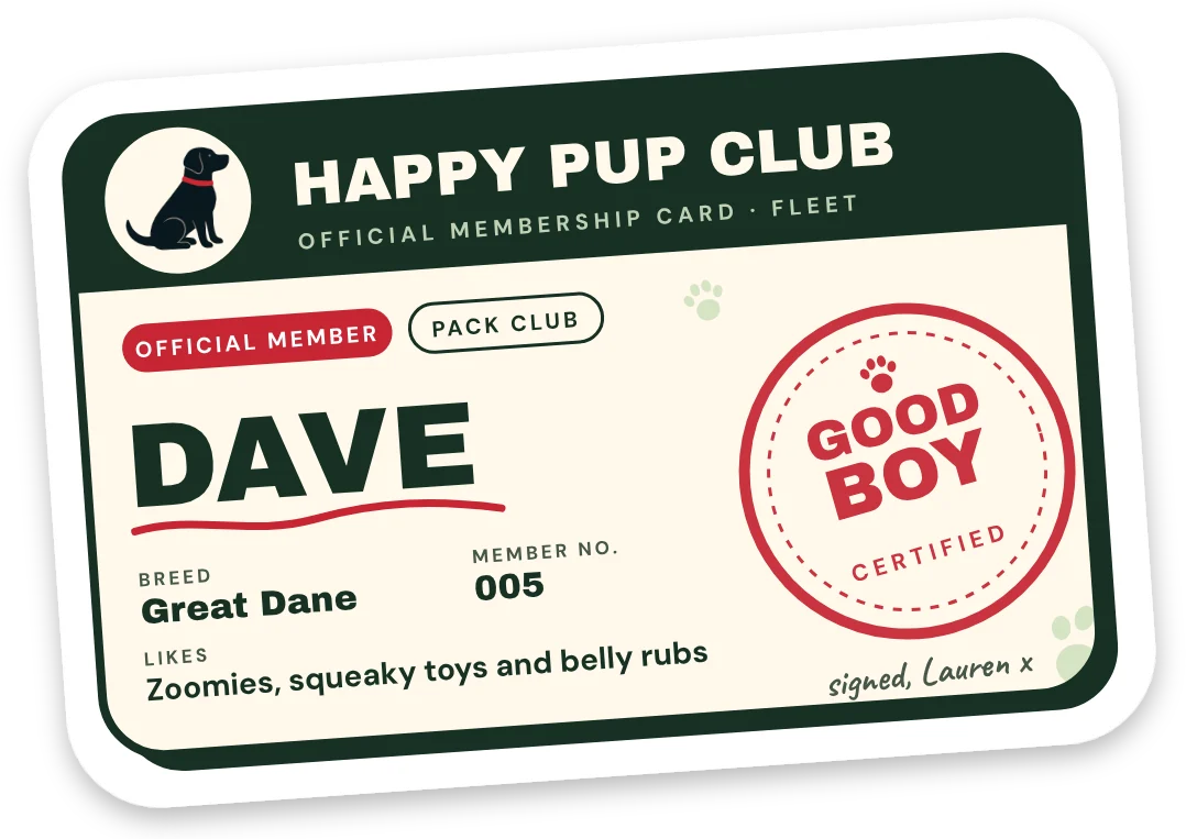Example Happy Pup Club membership card for Dave, a Great Dane, member number 005, who likes zoomies, squeaky toys and belly rubs. A big red stamp says Good boy certified.